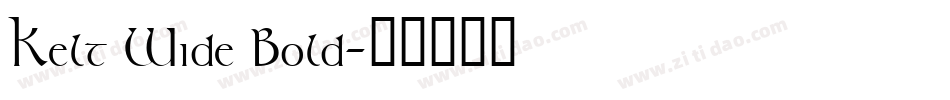Kelt Wide Bold字体转换